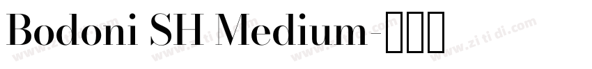 Bodoni SH Medium字体转换